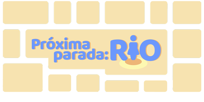 Próxima parada: Rio
