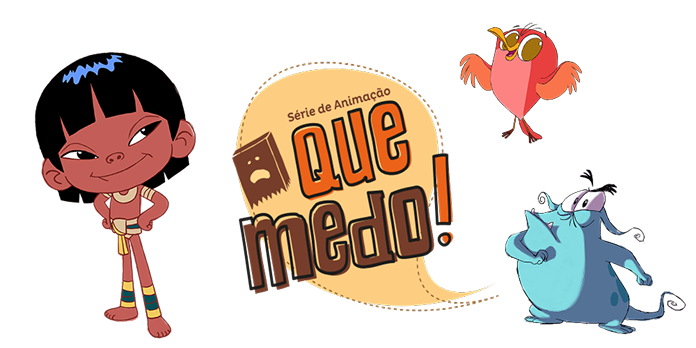 Que medo!