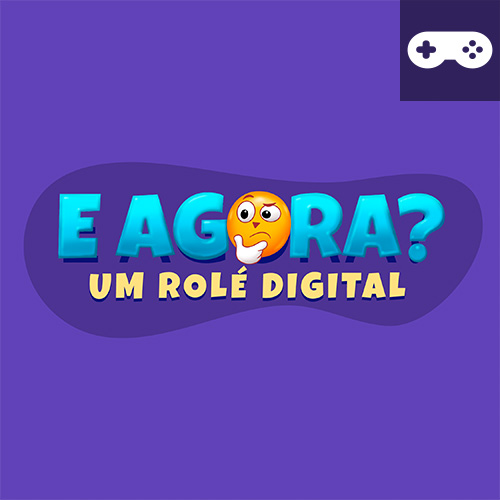E Agora?