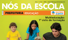 Nós da Escola nº 32 - Ano 2005