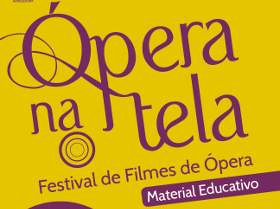 Mãos à Ópera: <em>Ópera na tela - material educativo</em>