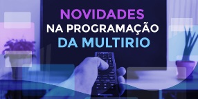 Novidades na programação da MultiRio
