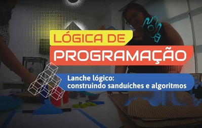 Lanche lógico: construindo sanduíches e algoritmos | 3º ano | 1º bimestre